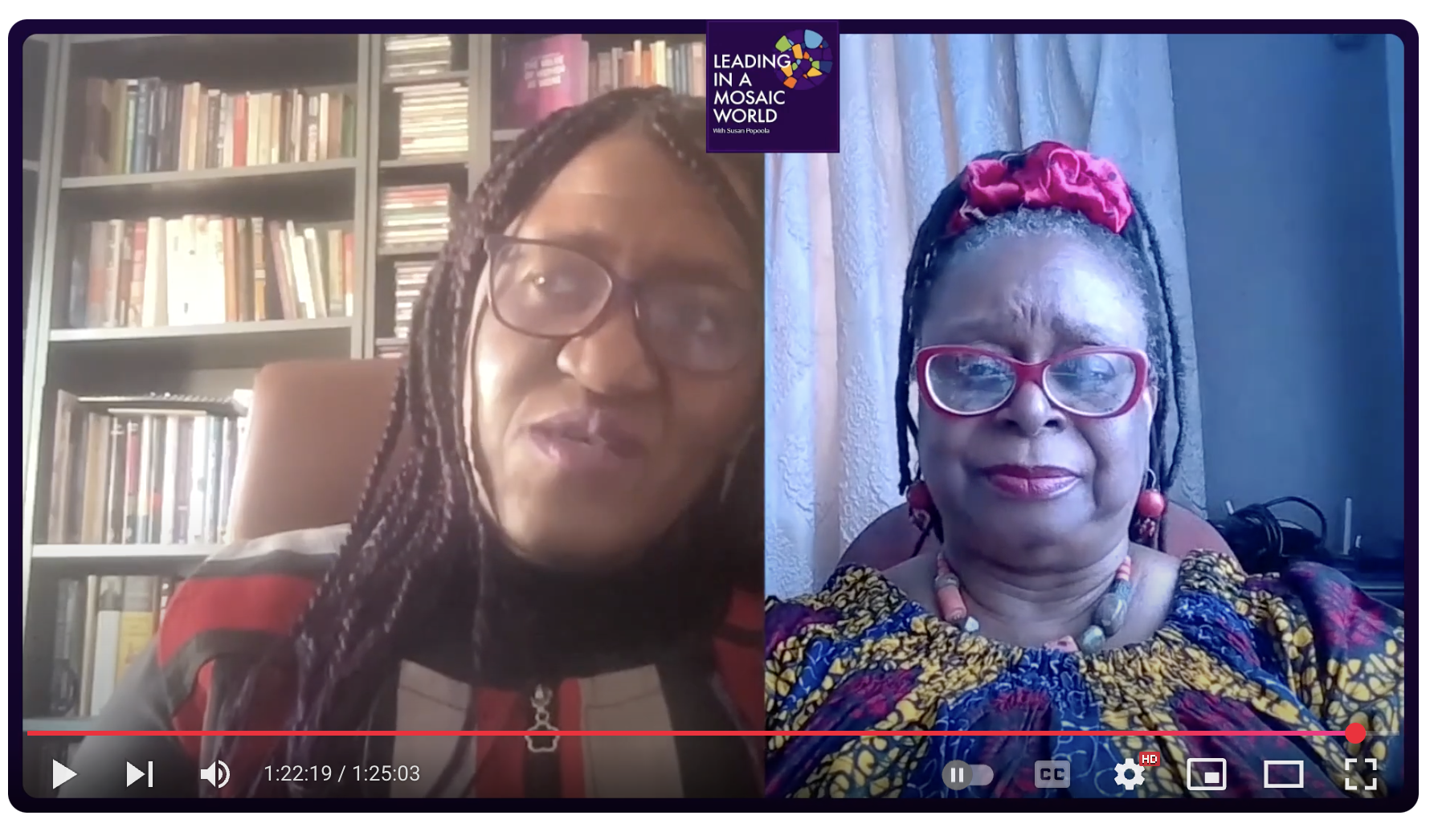 Mrs. Susan Popoola (Left) with Mrs. Toki Mabogunje (Right) on the Leading in a Mosaic World Podcast